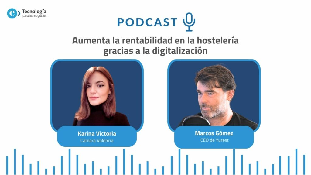 Aumenta la rentabilidad en la hostelería gracias a la digitalización